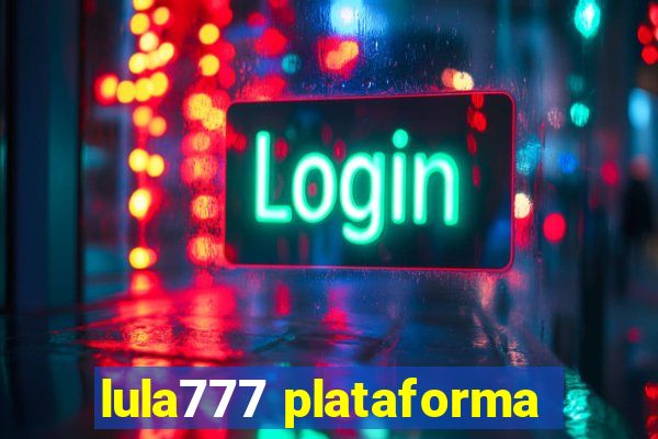 lula777 plataforma